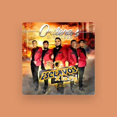Listen to ESCLAVOS X LA FE, watch music videos, read bio, see tour dates & more!