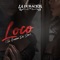 Loco (Tu Forma de Ser) - Conjunto La Duracion lyrics