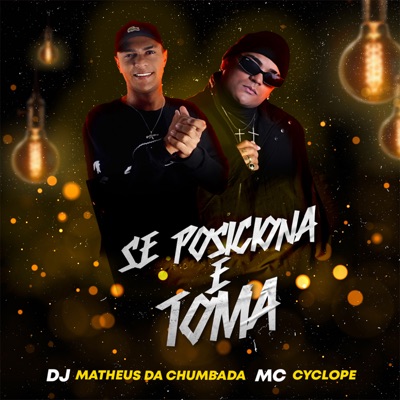 Se Posiciona e Toma - Single