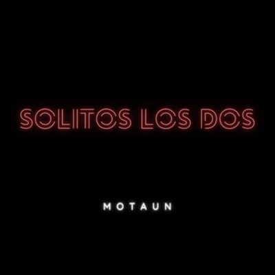 Solitos los Dos (feat. Kaltoum) - Single