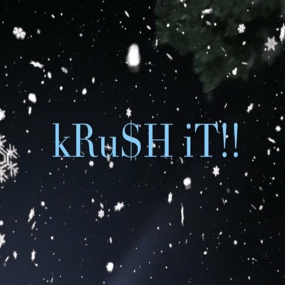 kRu$h iT!! - Single