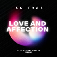 Love and Affection (Traemix) - Single - Iso Trae