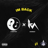 I'M BACK (feat. HunnaV) - Single - J Montez