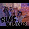 Black Miércoles - Single