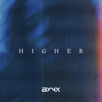 Higher - Single - BYNX