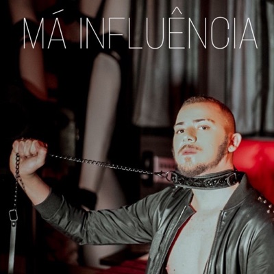 Má Influência - Single