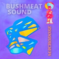 Macrodose - Bushmeat Sound