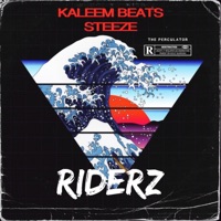 Riderz (feat. Steeze) - Single - Kaleem Beats