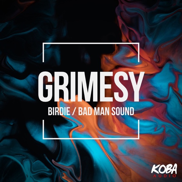 Birdie / Bad Man Sound - Single