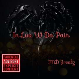 In Luv W Da Pain MD Jrealz