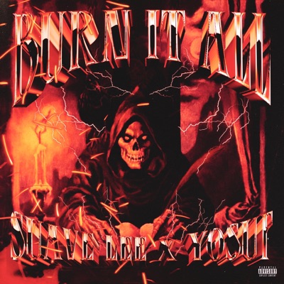 Burn It All - Single
