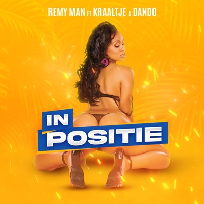 In Positie (feat. Kraaltje & Dando) - Single