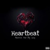 Heartbeat (feat. Big Lazy) - Single