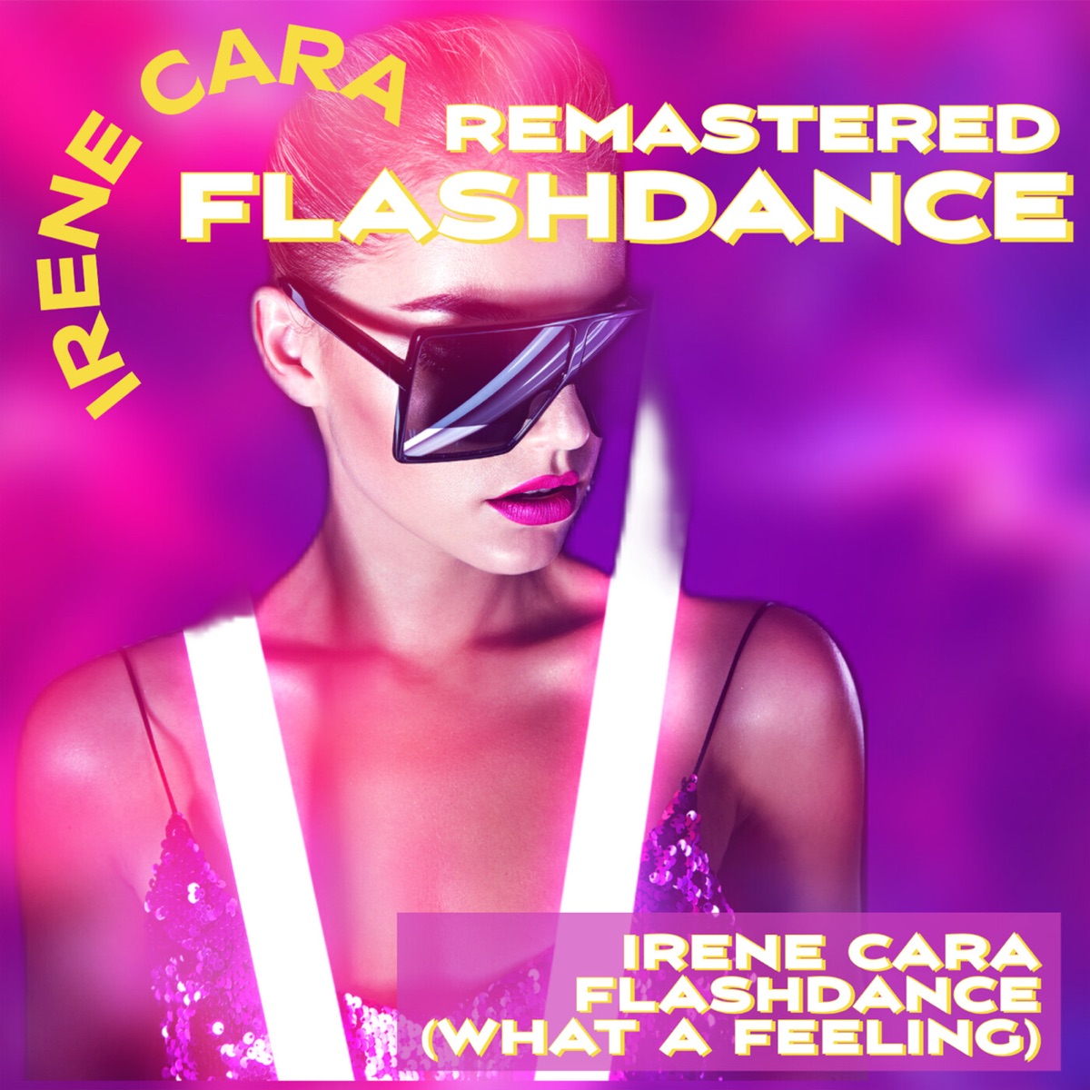 Flashdance (What a Feeling) [Remastered 2022] [Rerecording] - Single -  Album by Irene Cara - Apple Music