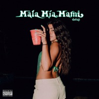 Mala Mía Mami - Single - Dubaii
