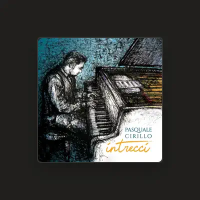 Listen to Pasquale Cirillo, watch music videos, read bio, see tour dates & more!