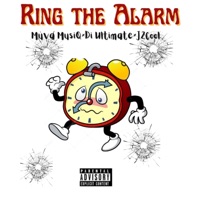 Ring the Alarm (feat. Di Ultimate & J2Cool) - Single - Muva MusiQ