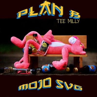 Plan B (feat. Tee Milly) - Single