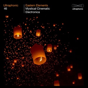 Eastern Elements (Mystical Cinematic Electronica)