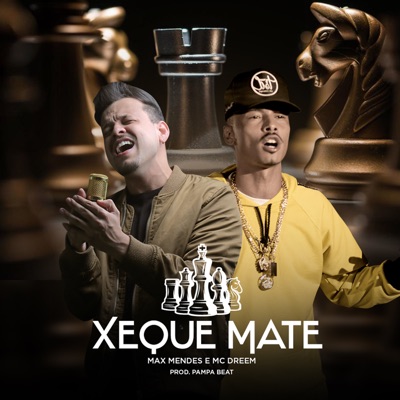 Xeque Mate (feat. Mc Dreem) - Single