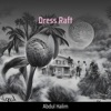 Dress Raft - Single