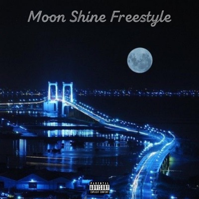 Moon Shine (Freestyle) - Single