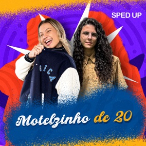 Motelzinho de 20 (feat. Gica) [Sped Up]