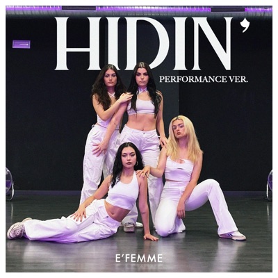 Hidin' (Performance Ver.) - Single