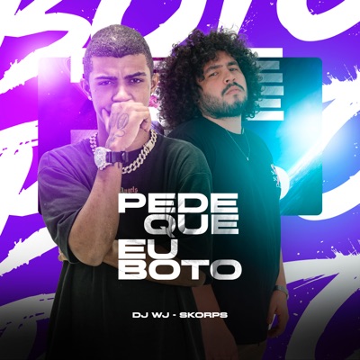 Pede Que Eu Bôto - Single