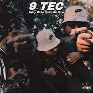 9 TEC (feat. RL Cpx)