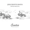 Cuerdas Instrumentales - Jesucristo Basta Instrumental