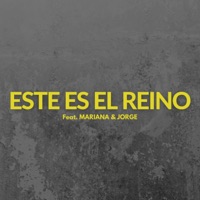 Este Es El Reino (feat. MARIANA & JORGE) - Single - JUAN MONROY