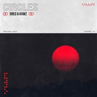 Circles - Single - Greg & Kawz