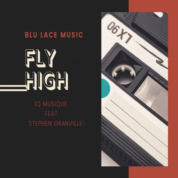Fly High (feat. Stephen Granville)