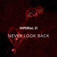 Imperial S1 Never Look Back - Single - Kebo Rap