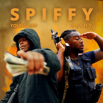 SPIFFY (feat. Young Kipp) [Radio Edit] - Single
