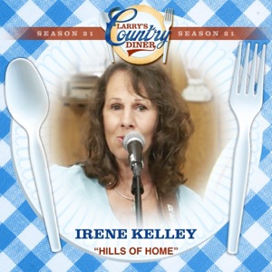 Hills of Home (Larry's Country Diner Season 21) - Single