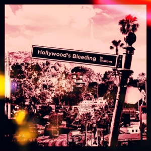 Hollywood's Bleeding - Single