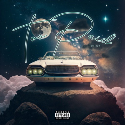 Too Paid - Single
