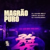 Magrão Puro - Single