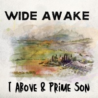 Wide Awake (feat. I Above) - Single - Prime Son