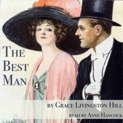The Best Man (Unabridged) - Grace Livingston Hill