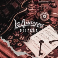 Dispara - Single - La Quimera
