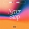 Never Stop (feat. NicoleT) - CoreyT lyrics
