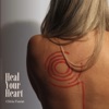 Heal Your Heart - Single