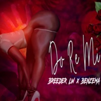 Do Re Mi (feat. Benzema) - Single - Breeder LW