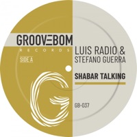 Shabar Talking - Single - Luis Radio & Stefano Guerra