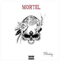 Mortel - Single - Sboy