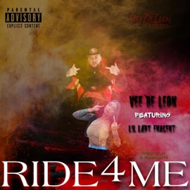 RIDE 4 ME (feat. VEE DE LEON) LIL LADY ENACENT