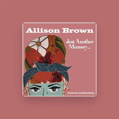 Listen to Allison Brown, watch music videos, read bio, see tour dates & more!